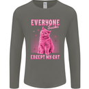 Everyone Sucks Except My Cat Mens Long Sleeve T-Shirt Charcoal