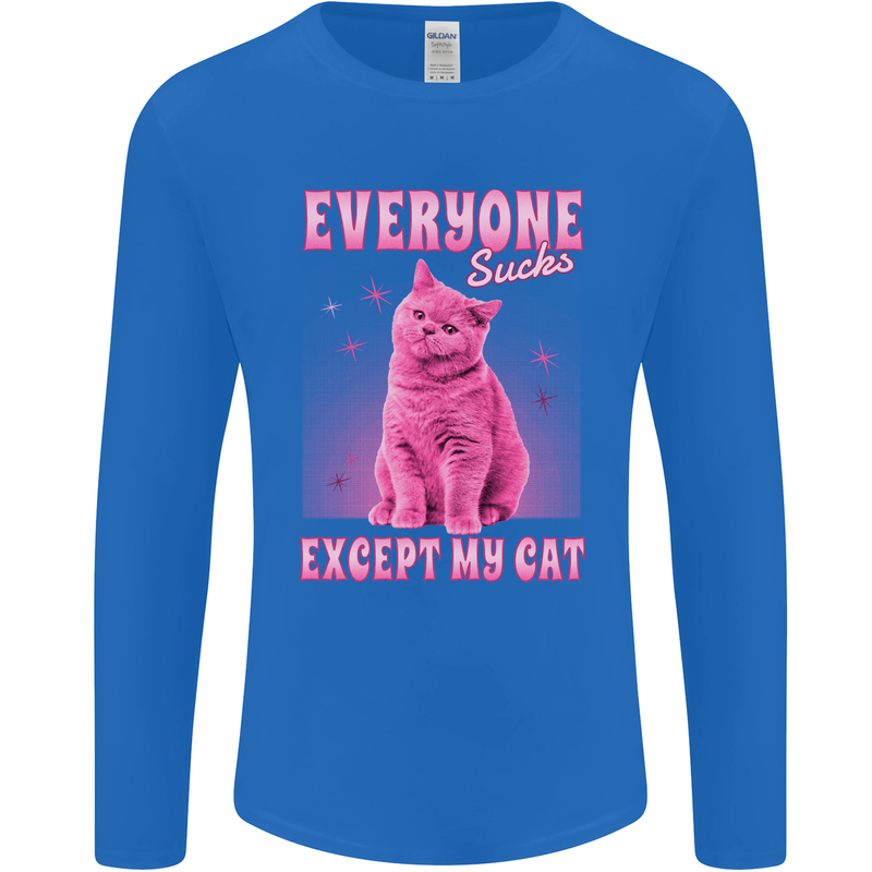 Everyone Sucks Except My Cat Mens Long Sleeve T-Shirt Royal Blue