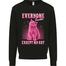 Everyone Sucks Except My Cat Mens Sweatshirt Jumper Black