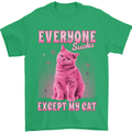 Everyone Sucks Except My Cat Mens T-Shirt 100% Cotton Irish Green
