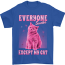 Everyone Sucks Except My Cat Mens T-Shirt 100% Cotton Royal Blue
