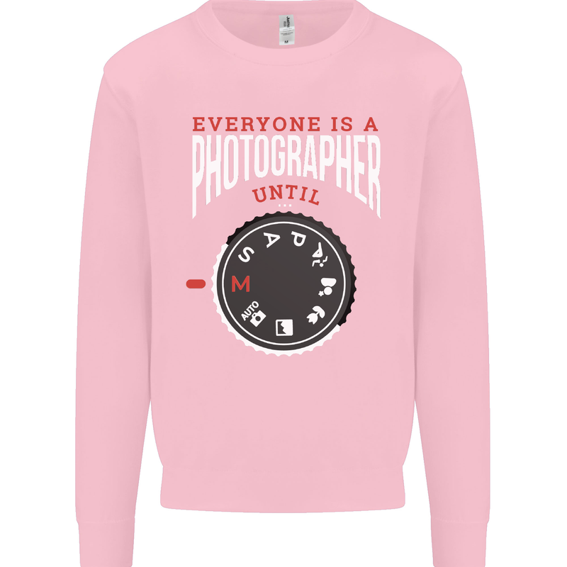 Everyone's a Photographer Until Photography Mens Sweatshirt Jumper Light Pink