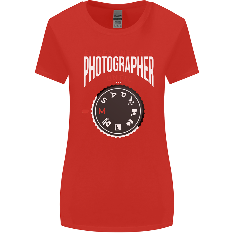 Everyone's a Photographer Until Photography Womens Wider Cut T-Shirt Red