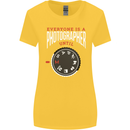 Everyone's a Photographer Until Photography Womens Wider Cut T-Shirt Yellow