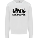 Ew People Cats Funny Kids Sweatshirt Jumper White