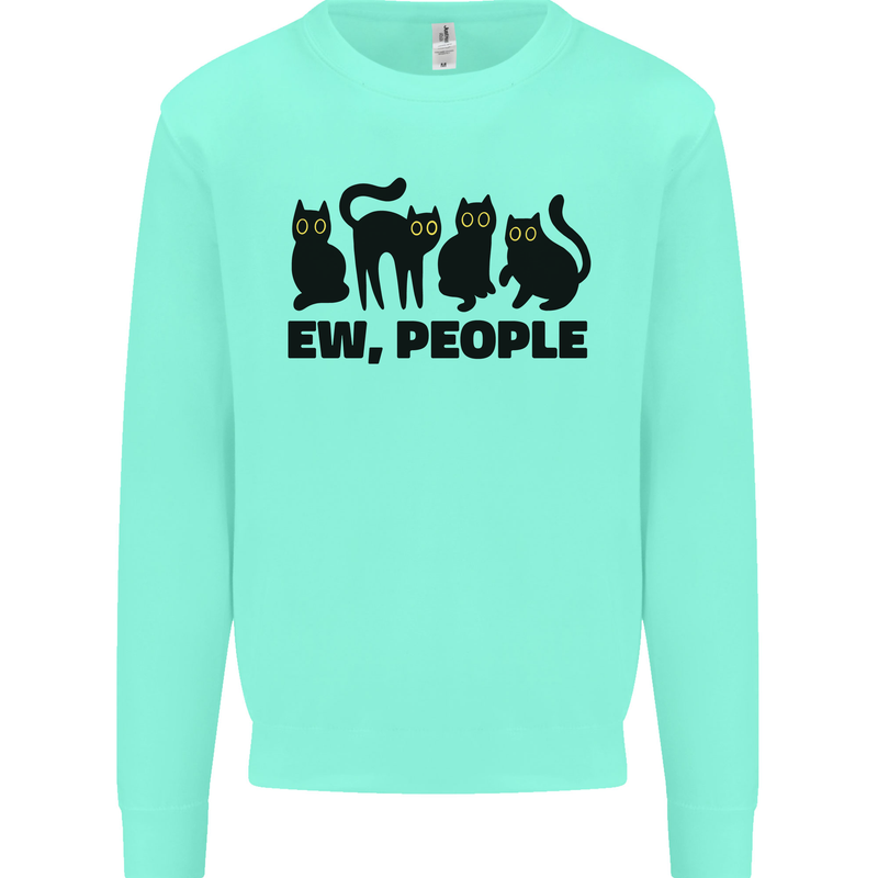 Ew People Cats Funny Mens Sweatshirt Jumper Peppermint