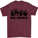 Ew People Cats Funny Mens T-Shirt 100% Cotton Maroon