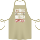 Excuses Calories Gym Training Top Funny Cotton Apron 100% Organic Khaki