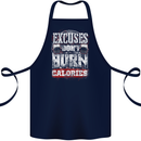 Excuses Calories Gym Training Top Funny Cotton Apron 100% Organic Navy Blue