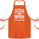 Excuses Calories Gym Training Top Funny Cotton Apron 100% Organic Orange