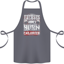 Excuses Calories Gym Training Top Funny Cotton Apron 100% Organic Steel