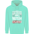 Excuses Calories Gym Training Top Funny Mens 80% Cotton Hoodie Peppermint