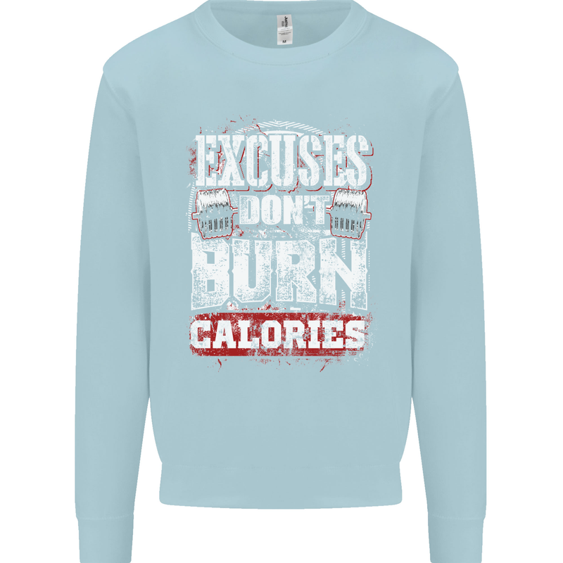 Excuses Calories Gym Training Top Funny Mens Sweatshirt Jumper Light Blue