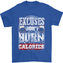 Excuses Calories Gym Training Top Funny Mens T-Shirt Cotton Gildan Royal Blue