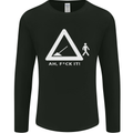 F#ck It Funny Offensive Road Worker Navvy Mens Long Sleeve T-Shirt Black