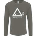 F#ck It Funny Offensive Road Worker Navvy Mens Long Sleeve T-Shirt Charcoal