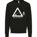 F#ck It Funny Offensive Road Worker Navvy Mens Sweatshirt Jumper Black