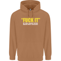 F#ck It My Final Thought Funny Offensive Mens 80% Cotton Hoodie Caramel Latte