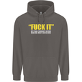 F#ck It My Final Thought Funny Offensive Mens 80% Cotton Hoodie Charcoal