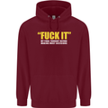 F#ck It My Final Thought Funny Offensive Mens 80% Cotton Hoodie Maroon