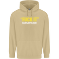 F#ck It My Final Thought Funny Offensive Mens 80% Cotton Hoodie Sand
