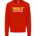 F#ck It My Final Thought Funny Offensive Mens Sweatshirt Jumper Bright Red