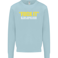 F#ck It My Final Thought Funny Offensive Mens Sweatshirt Jumper Light Blue