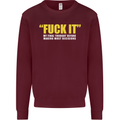 F#ck It My Final Thought Funny Offensive Mens Sweatshirt Jumper Maroon