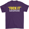 F#ck It My Final Thought Funny Offensive Mens T-Shirt Cotton Gildan Purple
