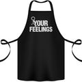 F#ck Your Feelings Funny Offensive Rude Cotton Apron 100% Organic Black
