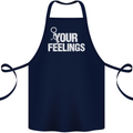 F#ck Your Feelings Funny Offensive Rude Cotton Apron 100% Organic Navy Blue