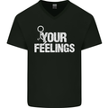F#ck Your Feelings Funny Offensive Rude Mens V-Neck Cotton T-Shirt Black