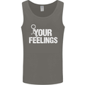 F#ck Your Feelings Funny Offensive Rude Mens Vest Tank Top Charcoal