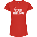 F#ck Your Feelings Funny Offensive Rude Womens Petite Cut T-Shirt Red