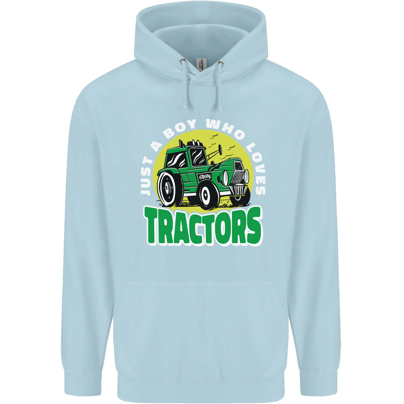 Farming Just a Boy Who Loves Tractors Childrens Kids Hoodie Light Blue