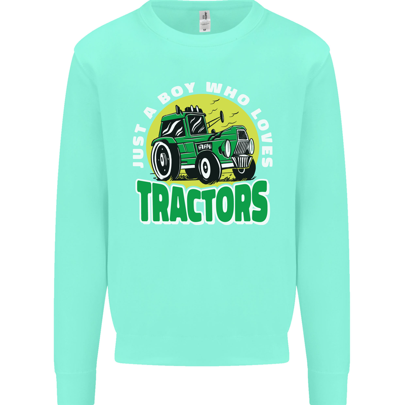 Farming Just a Boy Who Loves Tractors Kids Sweatshirt Jumper Peppermint