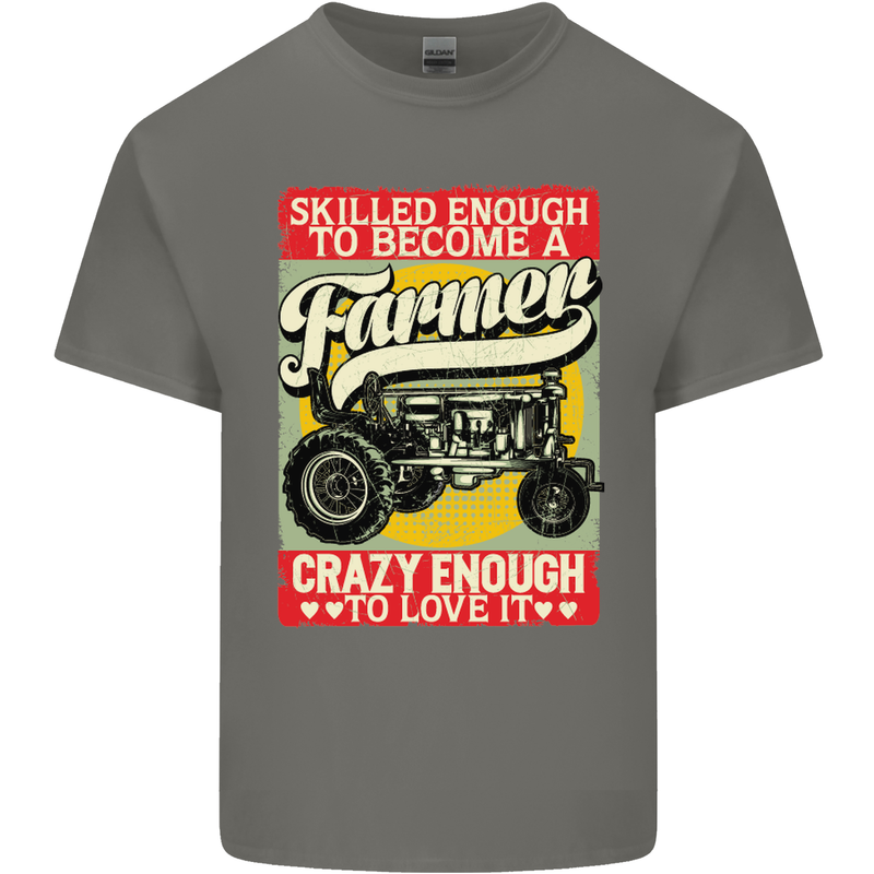Farming Skilled Enough to Be a Farmer Mens Cotton T-Shirt Tee Top Charcoal