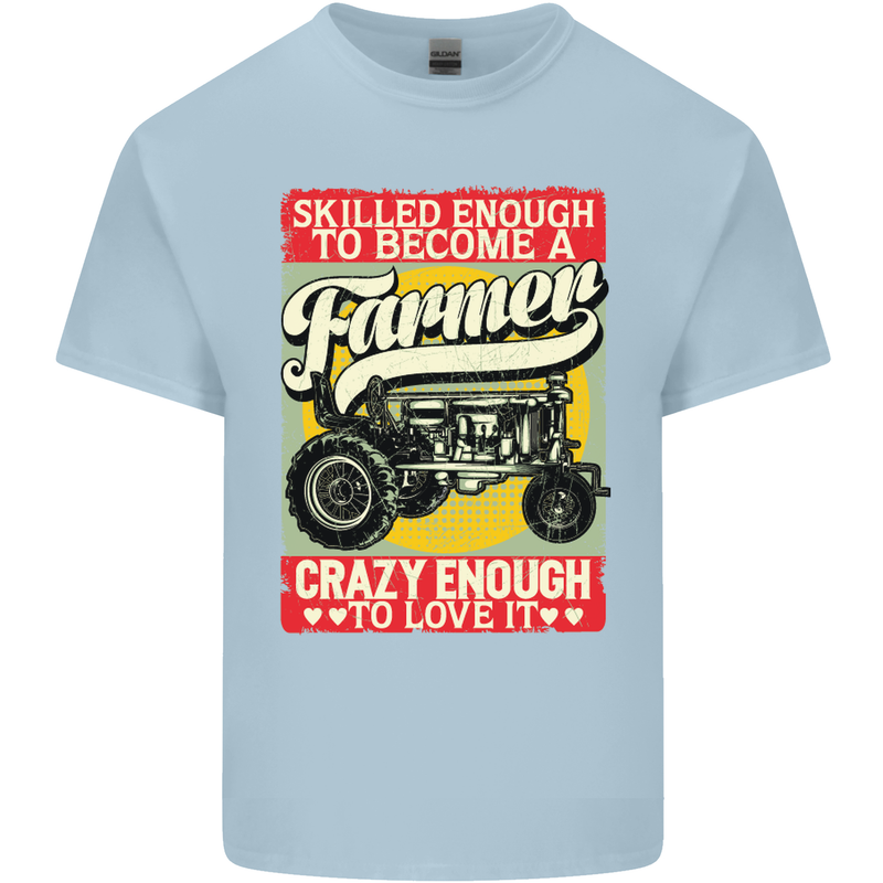 Farming Skilled Enough to Be a Farmer Mens Cotton T-Shirt Tee Top Light Blue