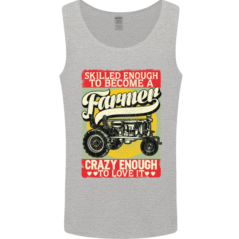 Farming Skilled Enough to Be a Farmer Mens Vest Tank Top Sports Grey