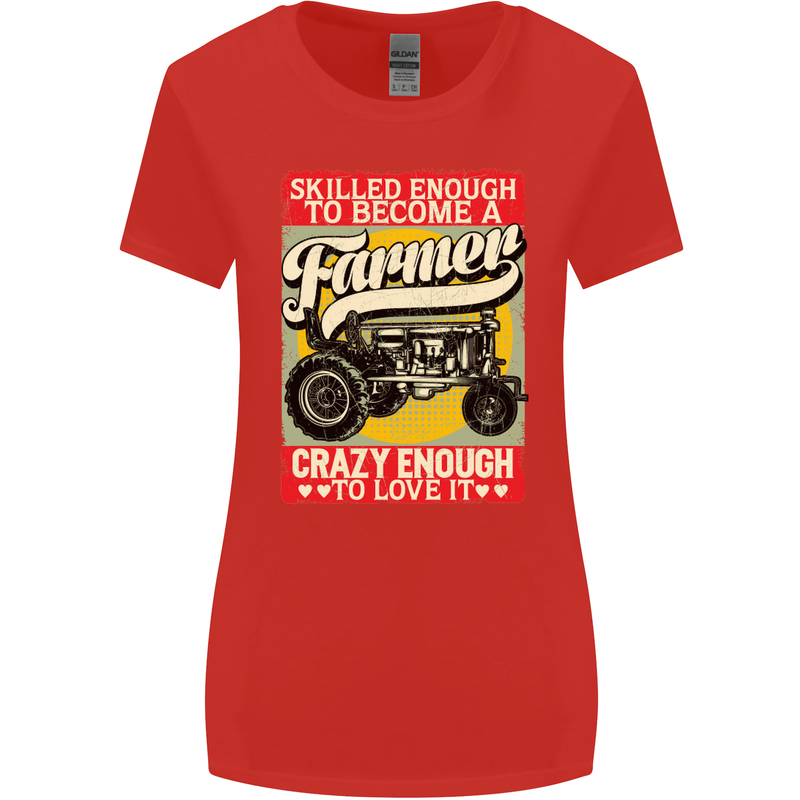 Farming Skilled Enough to Be a Farmer Womens Wider Cut T-Shirt Red