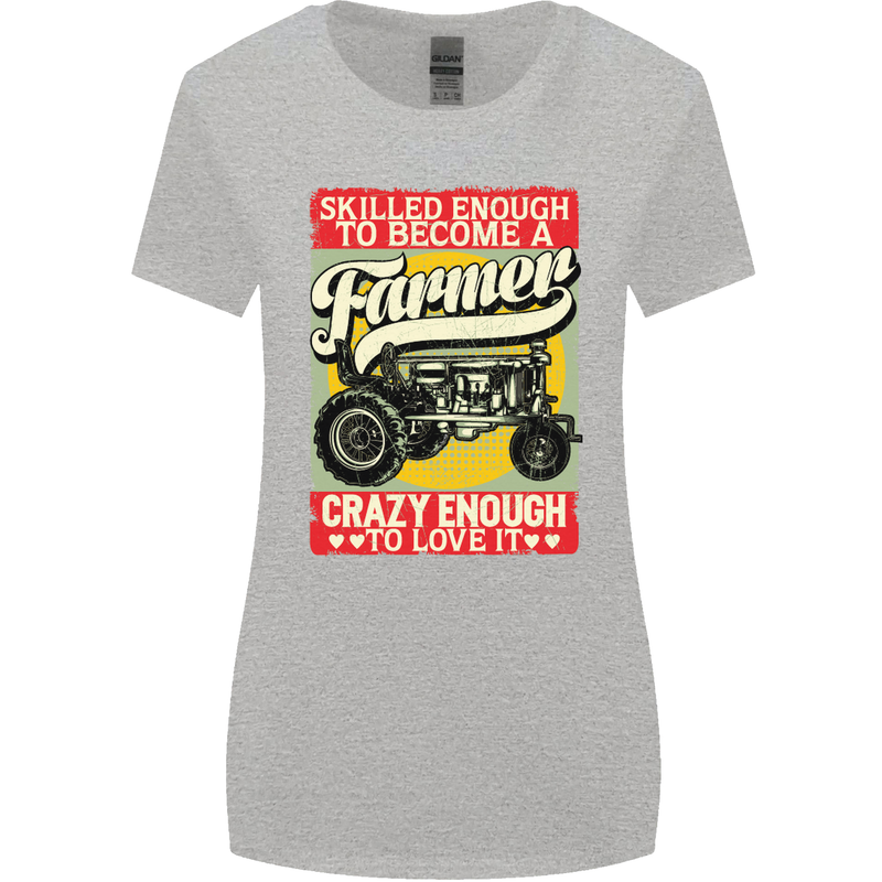 Farming Skilled Enough to Be a Farmer Womens Wider Cut T-Shirt Sports Grey