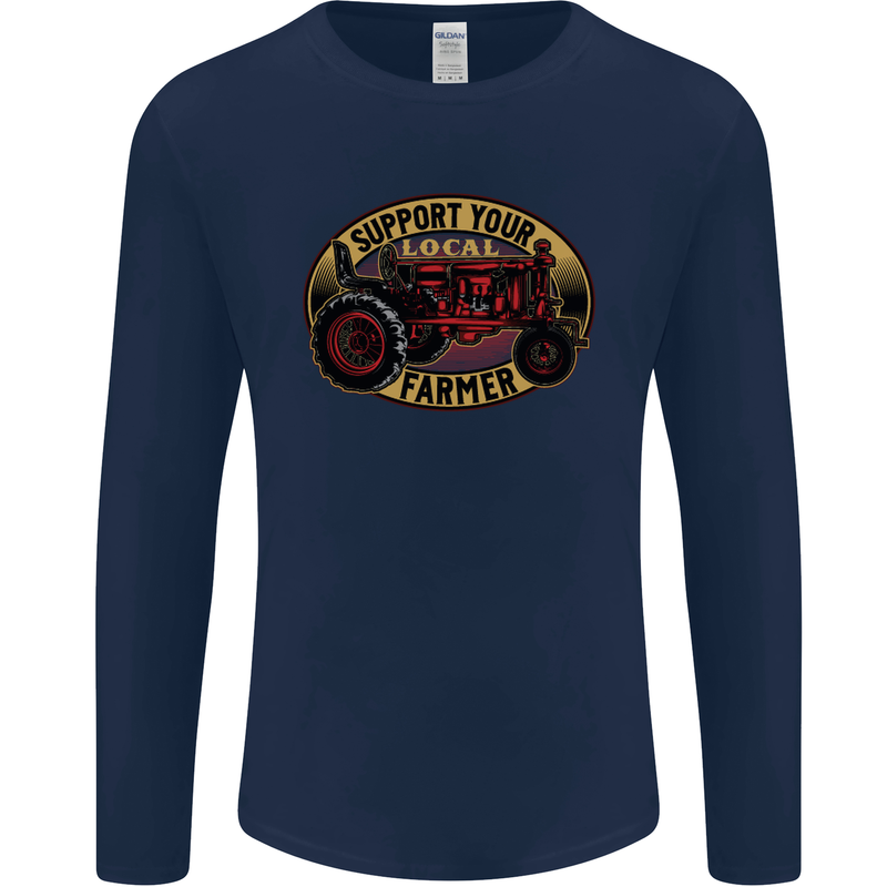 Farming Support Your Local Farmer Mens Long Sleeve T-Shirt Navy Blue