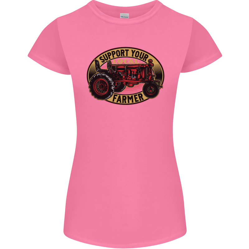 Farming Support Your Local Farmer Womens Petite Cut T-Shirt Azalea