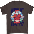Father Christmas Where My Ho's at? Mens T-Shirt Cotton Gildan Dark Chocolate