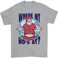 Father Christmas Where My Ho's at? Mens T-Shirt Cotton Gildan Sports Grey