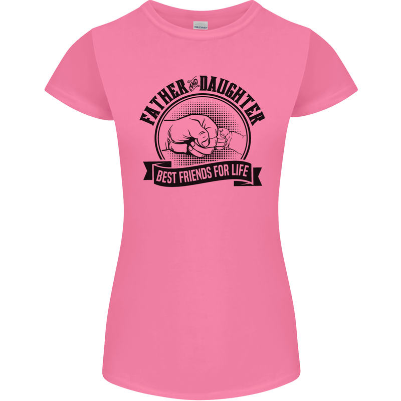 Father & Daughter Best Friends Father's Day Womens Petite Cut T-Shirt Azalea