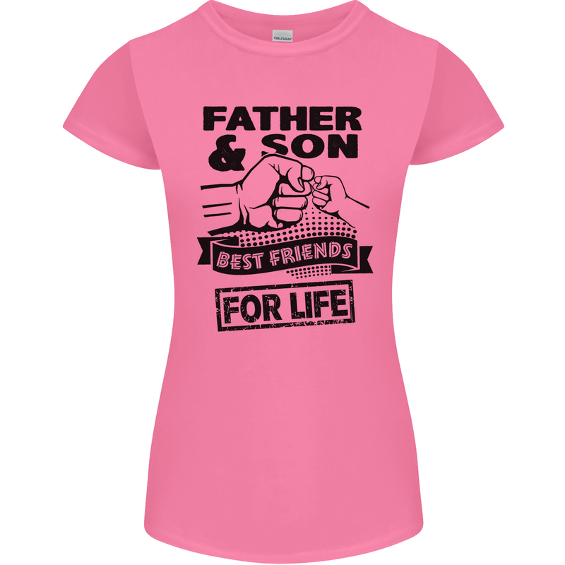Father & Son Best Friends for Life Womens Petite Cut T-Shirt Azalea