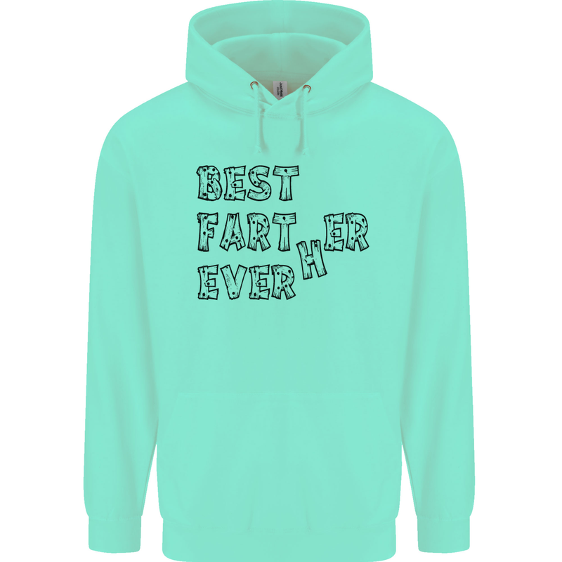 Father's Day Best Farter Ever Funny Farting Mens 80% Cotton Hoodie Peppermint