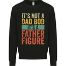 Father's Day Dad Bod It's a Father Figure Mens Sweatshirt Jumper Black