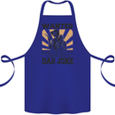 Father's Day Dad Joke Funny Cowboy Poster Cotton Apron 100% Organic Royal Blue